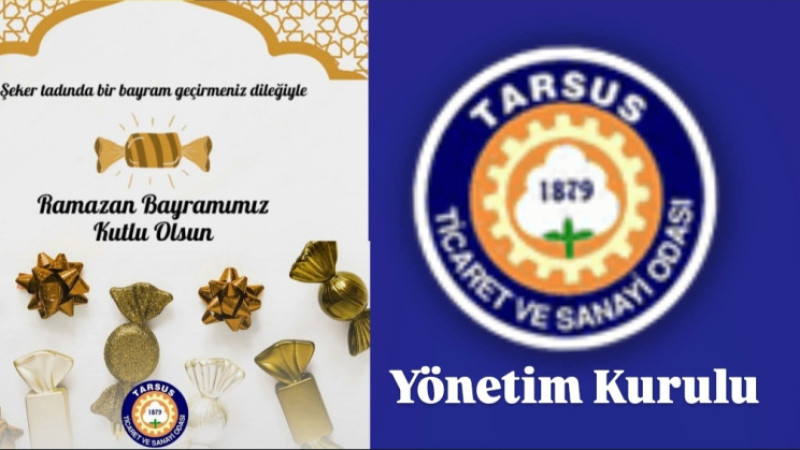 Tarsus Ticaret ve Sanayi Odası Yönetimi Ramazan Bayramını Kutladı 