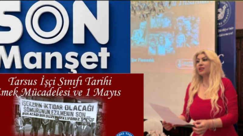 ÇYDD Tarsus Şubesinden 1 Mayıs'ta Anlamlı Etkinlik