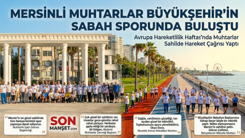 Mersinli Muhtarlar Büyükşehir'in Sabah Sporunda Bir Araya Geldi