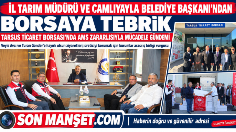 İl Tarım Müdürü ve Çamlıyayla Belediye Başkanı Ticaret Borsası Yönetimini Kutladı