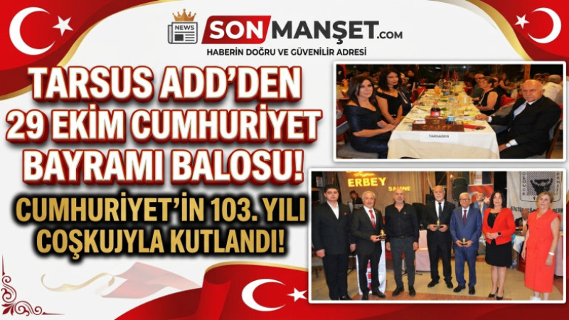 Tarsus'ta ADD’den 29 Ekim Cumhuriyet Bayramı Balosu Coşkusu