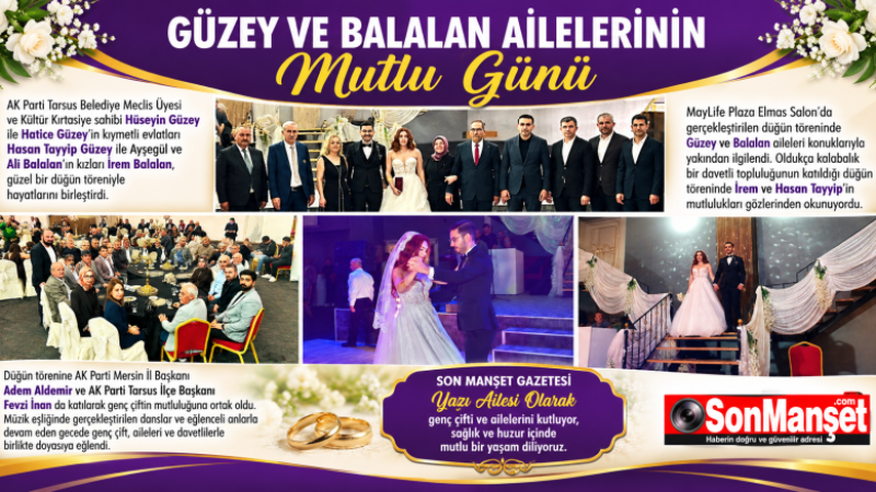 Güzey ve Balalan Ailelerinin Mutlu Günü:Hasan Tayyip&İrem Güzey Evlendi